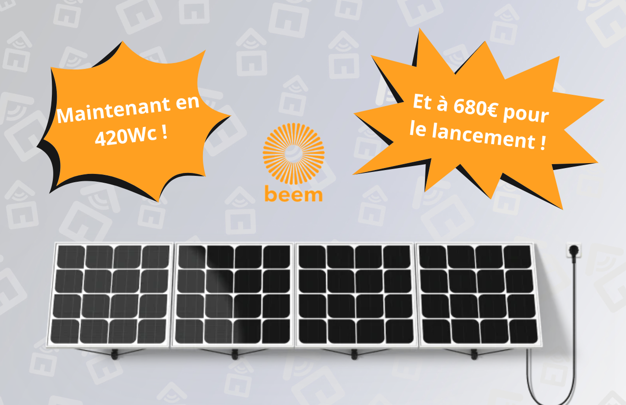 Le kit solaire Beem Energy passe à 420w ! (avec un beau bonus sur le  tarif) - Maison et Domotique