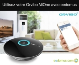Mise à jour eedomus de printemps: plugin Orvibo et nouveau périphériques…