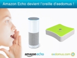 Et l&rsquo;eedomus devient compatible Amazon Alexa !