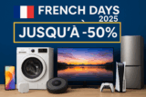 Offre exclusive : Les meilleurs bons plans French Days 2025 – Jusqu’à -50% sur la high-tech, la maison connectée et l’électroménager, à découvrir maintenant !