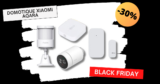La maison connectée Xiaomi Aqara à prix pulvérisés ! #BLACKFRIDAY