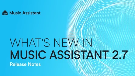 Music Assistant 2.7 : audio rumah terhubung melaju lebih cepat