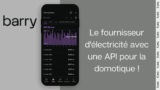 Barry: le fournisseur d&rsquo;électricité avec API, parfait pour une intégration domotique !