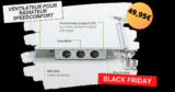 #BlackFriday : économisez sur votre chauffage avec le ventilateur SpeedComfort, l&rsquo;innovation qui cartonne aux Pays-Bas !