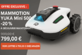 Offre exclusive : MAMMOTION YUKA Mini 500 Robot Tondeuse – 20% de réduction à découvrir maintenant !