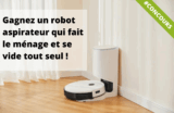 #CONCOURS: gagnez un robot aspirateur avec station de vidage automatique Yeedi Vac 2 Pro !