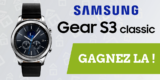 #CONCOURS: Gagnez votre montre connectée Samsung Gear S3 !