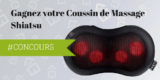 #CONCOURS: Gagnez un Coussin de Massage Shiatsu Naipo