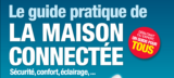 A lire pour les débutants: Guide Pratique de la Maison Connectée