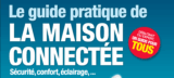 A lire pour les débutants: Guide Pratique de la Maison Connectée