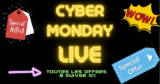 Le point sur les offres #CYBERMONDAY !