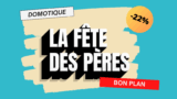 La domotique en promo pour la fête des pères: jusqu&rsquo;à 22% sur SonOff, Nous, Zooz, Frient, Neo, eedomus, etc.