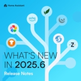Upgrade Home Assistant 2025.6 : connexion Bluetooth, dashboard optimisé et plus encore