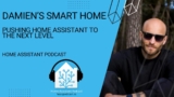 Témoignage de Damien : L’histoire inspirante d’un passionné de domotique sur Home Assistant