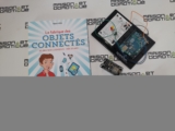 La fabrique des objets connectés: initiez vos enfants à l&rsquo;électronique !