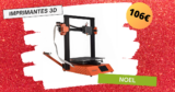 Pour Noel, offrez vous une imprimante 3D à prix cassé, à partir de 106€ seulement !