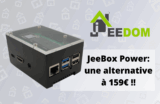 JeeBox Power: la box domotique Jeedom à partir de 159€ ?