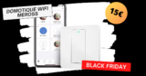 Meross: la domotique wifi facile et pas cher à prix encore plus abordable pour le #BLACKFRIDAY !