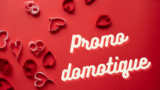 Les promotions domotiques pour la St Valentin !