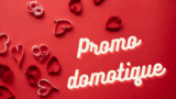 Les promotions domotiques pour la St Valentin !