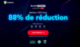 #BlackFriday : 5 ans d’abonnement VPN pour le prix d’un an !