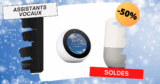 Google Assistant ou Amazon Alexa ? Les assistants vocaux démarrent à 15€ pour les #SOLDES !