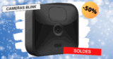 Blink: Caméras sans fil jusqu&rsquo;à -50% pour les #SOLDES