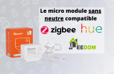Test SonOff ZBmini-L: le module ZigBee SANS NEUTRE compatible Hue et Jeedom, à moins de 15€ !