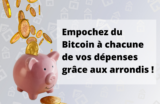 BitStack: épargnez automatiquement un peu de Bitcoin chaque fois que vous faites vos achats !