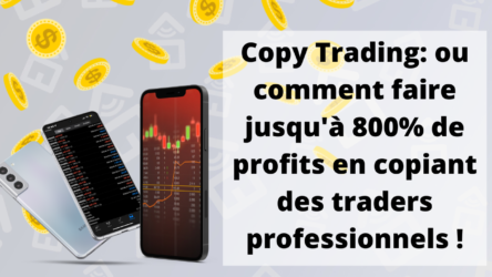 Copy Trading SDT, WSI, Meckie: ou comment faire jusqu'à 800% de profits en suivant des traders professionnels !