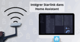 Руководство: интеграция Starlink в Home Assistant