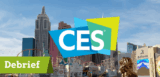 #CES2018: mon petit retour sur les évènements marquants