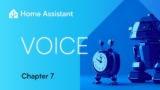 ホーム アシスタント 第 7 章: 音声アシスタントを強化しましょう!