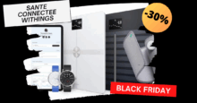 Withings #BlackFriday : la santé connectée française à prix cassés, l’élégance rencontre la technologie médicale